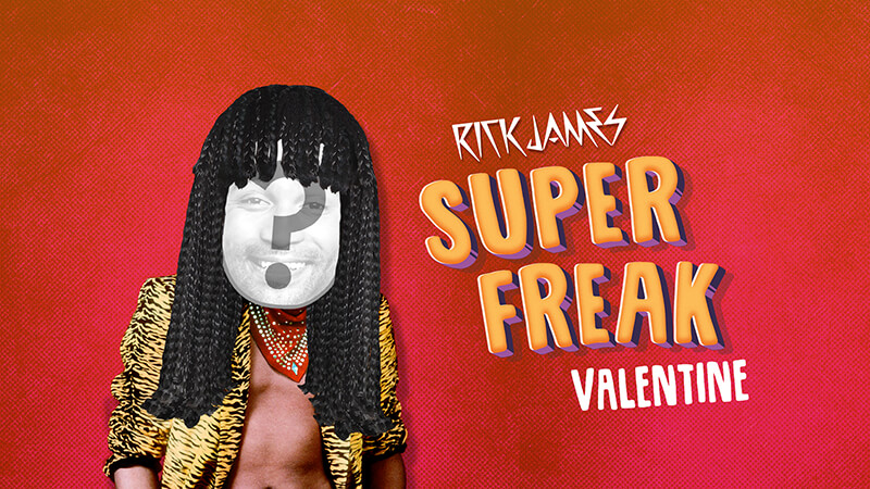 "Super Freak" by Rick James - Valentine's Day eCard